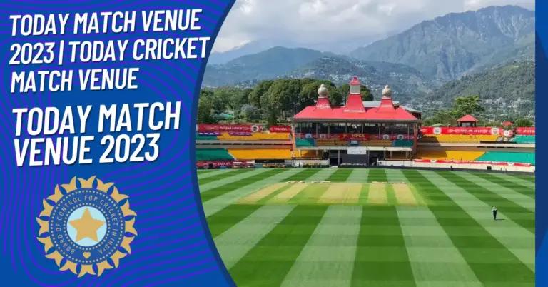 Today Match Venue