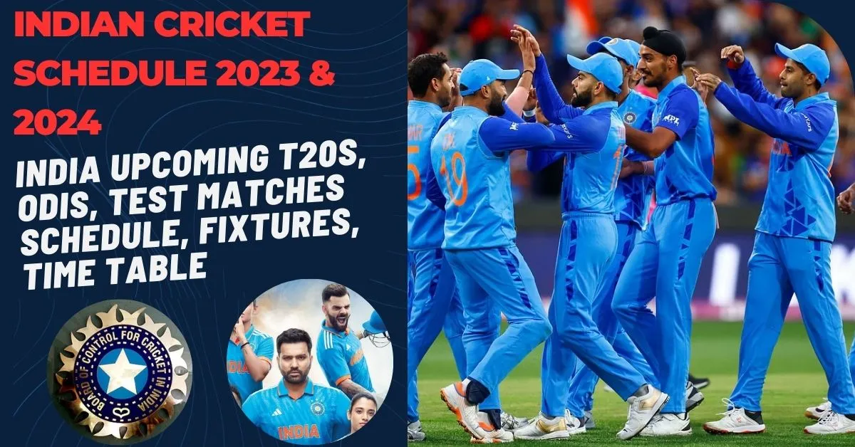 India Cricket Schedule