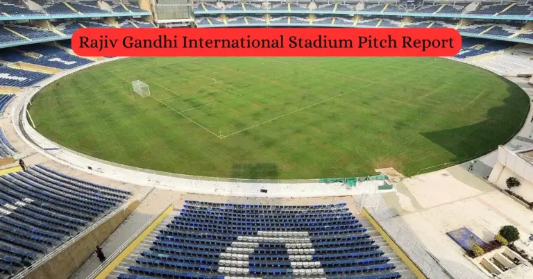 Rajiv Gandhi International Stadium Pitch Report